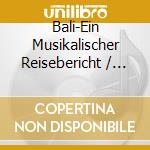 Bali-Ein Musikalischer Reisebericht / Various cd
