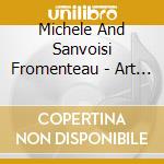 Michele And Sanvoisi Fromenteau - Art De La Vielle A Roue Vol 2 (L') cd