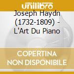 Joseph Haydn (1732-1809) - L'Art Du Piano cd