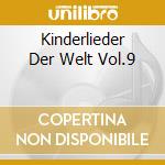 Kinderlieder Der Welt Vol.9 cd