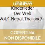 Kinderlieder Der Welt Vol.4-Nepal,Thailand/+ cd