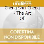 Cheng Shui Cheng - The Art Of cd