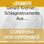 Gerard Kremer - Schlaginstrumente Aus Lateinamerika cd