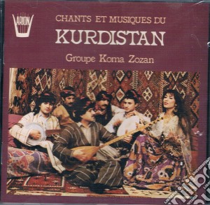 Koma Zozan, Groupe - Chants Et Musique Du Kurdistan cd musicale di Koma Zozan, Groupe