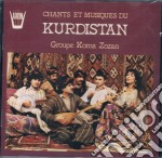 Koma Zozan, Groupe - Chants Et Musique Du Kurdistan