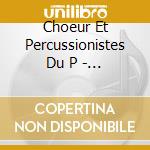 Choeur Et Percussionistes Du P - Alla Mass-Chants Liturgiques De Gui cd
