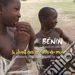 Chant Des Enfants Du Monde (Le) - Benin