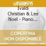 Ivaldi Christian & Lee Noel -  Piano Ste - Dvorak -   De La Foret De Boheme   -  Op. 68 -   L cd