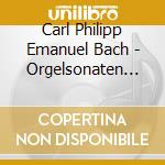 Carl Philipp Emanuel Bach - Orgelsonaten Wq.70 Nr.1-6 cd