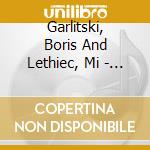 Garlitski, Boris And Lethiec, Mi - Musique De Chambre cd