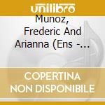 Munoz, Frederic And Arianna (Ens - Messe Pour Le Port Royal Et Motets cd