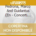 Pedrona, Marco And Guidantus (En - Concerti Per Violino Archi E Cembal