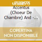 Accentus (Choeur De Chambre) And - Un Soir De Neige cd