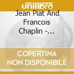 Jean Piat And Francois Chaplin - L'Oeuvre Pour Piano (Integrale) (6 Cd) cd