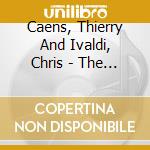 Caens, Thierry And Ivaldi, Chris - The French Trumpet cd musicale di Caens, Thierry And Ivaldi, Chris