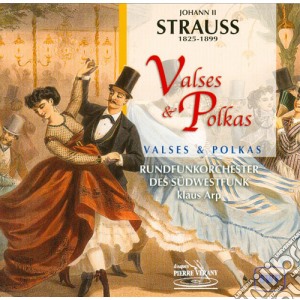 Johann Strauss II - Valses And Polkas cd musicale di Johann Strauss