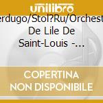 Berdugo/Stol?Ru/Orchestre De Lile De Saint-Louis - Une Soir?E Romantique cd