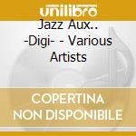 Jazz Aux.. -Digi- - Various Artists cd