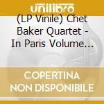 (LP Vinile) Chet Baker Quartet - In Paris Volume 2 (180 Gr) vinile