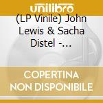 (LP Vinile) John Lewis & Sacha Distel - Afternoon In Paris (180 Gr) vinile