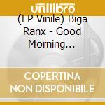 (LP Vinile) Biga Ranx - Good Morning Midnight (2 Lp) lp vinile di Biga Ranx