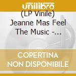 (LP Vinile) Jeanne Mas Feel The Music - Remix 2 Titres vinile
