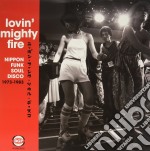 (LP Vinile) Lovin Mighty Fire - Lovin' Mighty Fire: Nippon Funk Soul Disco 1973-1983 (2 Lp)