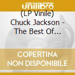 (LP Vinile) Chuck Jackson - The Best Of The Wand Years lp vinile di Chuck Jackson