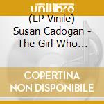 (LP Vinile) Susan Cadogan - The Girl Who Cried vinile