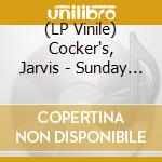 (LP Vinile) Cocker's, Jarvis - Sunday Service-Music From Jarvis Cocker (2 Lp) vinile