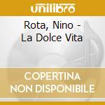Rota, Nino - La Dolce Vita cd musicale di Rota, Nino