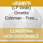 (LP Vinile) Ornette Coleman - Free Jazz/Ornette ! (2 Lp) lp vinile di Coleman, Ornette