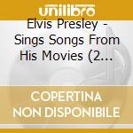 Elvis Presley - Sings Songs From His Movies (2 Lp) cd