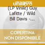 (LP Vinile) Guy Lafitte / Wild Bill Davis - Three Man On A Beat