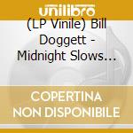 (LP Vinile) Bill Doggett - Midnight Slows Volume 9 vinile