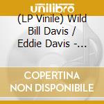 (LP Vinile) Wild Bill Davis / Eddie Davis - Live In Chateauneauf Du Pape Volume vinile