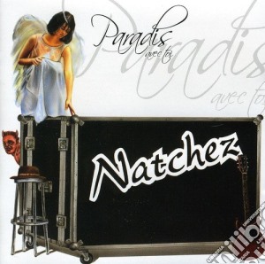 Natchez - Paradis Avec Toi cd musicale di Natchez