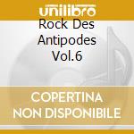 Rock Des Antipodes Vol.6 cd