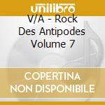 V/A - Rock Des Antipodes Volume 7 cd