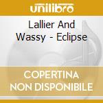 Lallier And Wassy - Eclipse cd