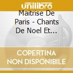 Maitrise De Paris - Chants De Noel Et Nouvel An cd