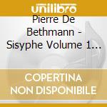 Pierre De Bethmann - Sisyphe Volume 1 (2 Cd) cd