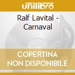 Ralf Lavital - Carnaval cd
