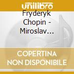 Fryderyk Chopin - Miroslav Kultyshev - Chopin / 24 Etudes cd