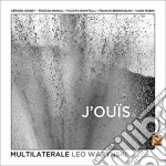 Multilaterale / Leo Warynski - J'Ouis cd