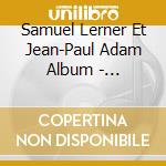 Samuel Lerner Et Jean-Paul Adam Album - Barbarhythm cd