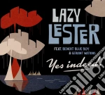 Lazy Lester Featuring Benoit Blue Boy & Geraint Watkins - Yes Indeed ! cd