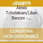 Alexis Tcholakian/Lilian Bencini - Dialogos-Live In Marseille cd