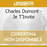 Charles Dumont - Je T'Invite cd