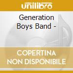 Generation Boys Band - cd musicale